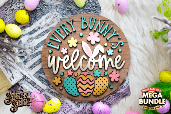 Download Every Bunny Welcome | SVG Easter Sign - Premium Resources